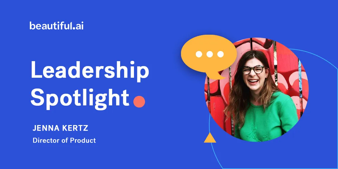 Beautiful.ai Employee Spotlight: Jenna Kertz, Director of Product Management